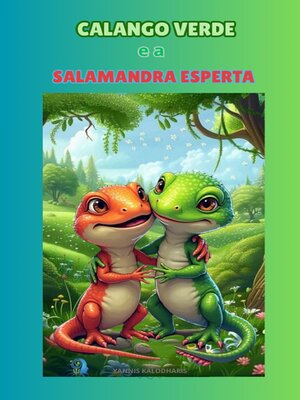 cover image of O Calango Verde e a Salamandra Esperta